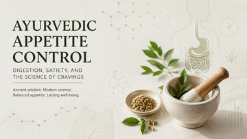 Editorial wellness illustration showing Ayurvedic appetite control, digestion, satiety, herbs, and modern digestive science in a calm professional setting.