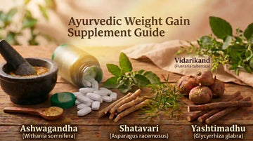How to Choose the Best Ayurvedic Weight Gain Supplement