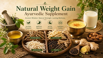 Warm, earthy featured image showing Ashwagandha, Shatavari, Safed Musli, and Trikatu with ghee, warm milk, and honey on a rustic wooden surface, illustrating the best Ayurvedic weight gain supplement for natural, sustained muscle and vitality.