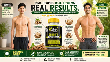 Before and after transformation of a naturally slim individual gaining healthy weight and strength using Shrichitt Pushtikaya with real customer stories and Ayurvedic herbal ingredients